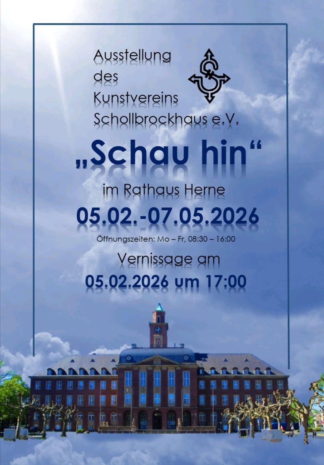 Ausstellung Schau hin, Kunstverein Schollbrockhaus e. V., Rathaus Herne